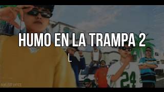 Humo En La Trampa 2 con Letra - Alemán