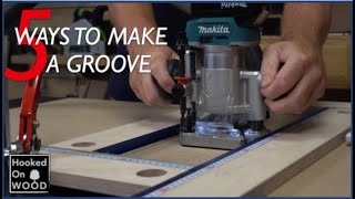 5 Ways to make a groove with your router!