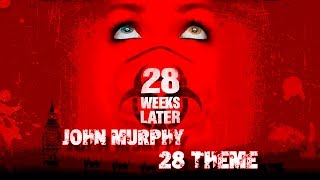 John Murphy - 28 Theme ✔ (Soundtrack) 28 Weeks Later (Exterminio 2)