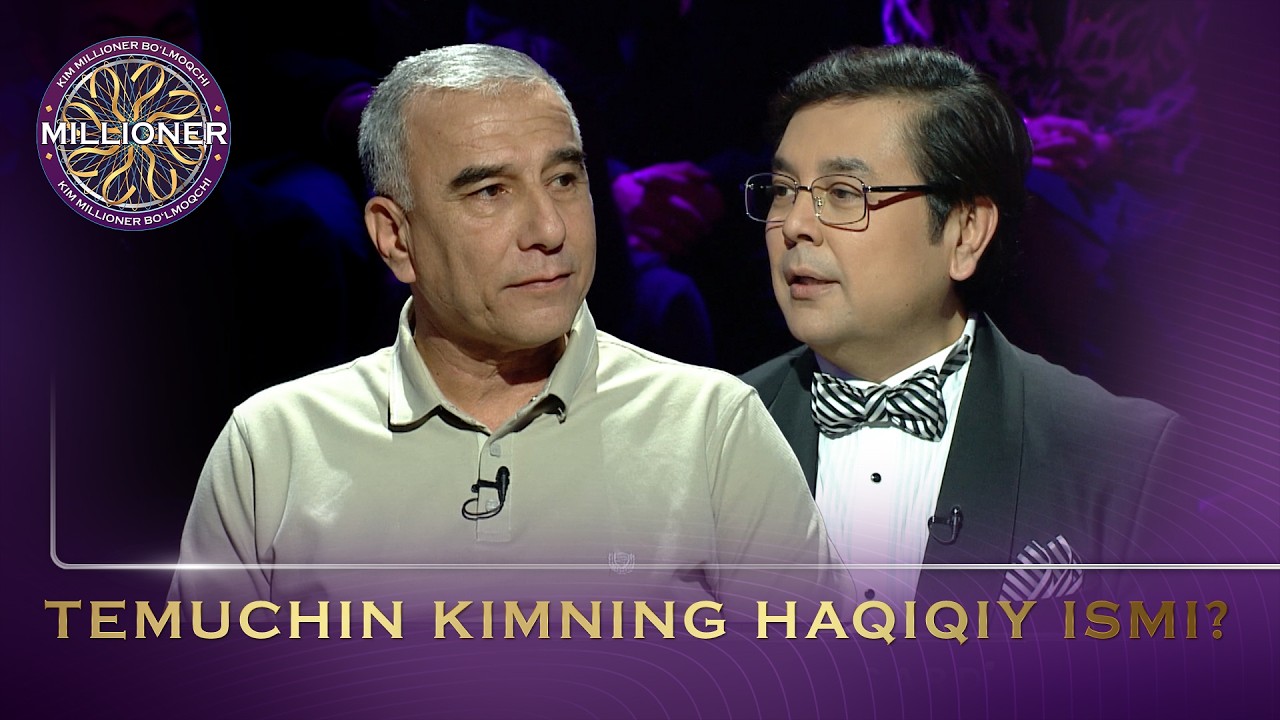 Kim Millioner Bo‘lmoqchi? - TEMUCHIN KIMNING HAQIQIY ISMI?