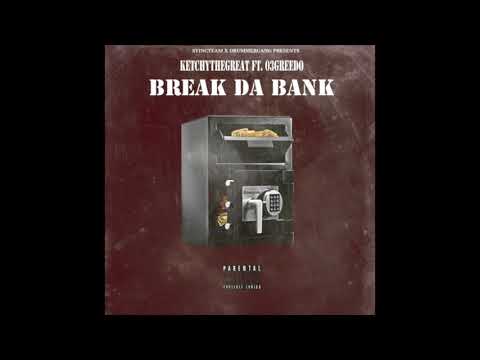 KetchyTheGreat - Break Da Bank (Feat. 03 Greedo) [Prod. By JoogFTR]