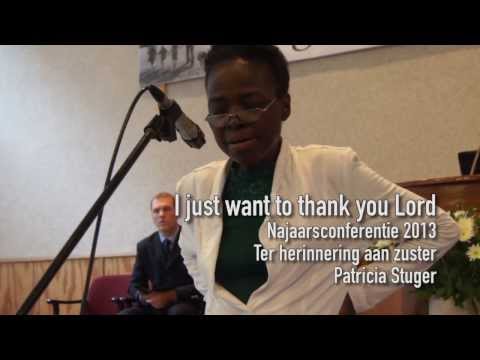 I just want to thank the Lord - Patricia Stuger