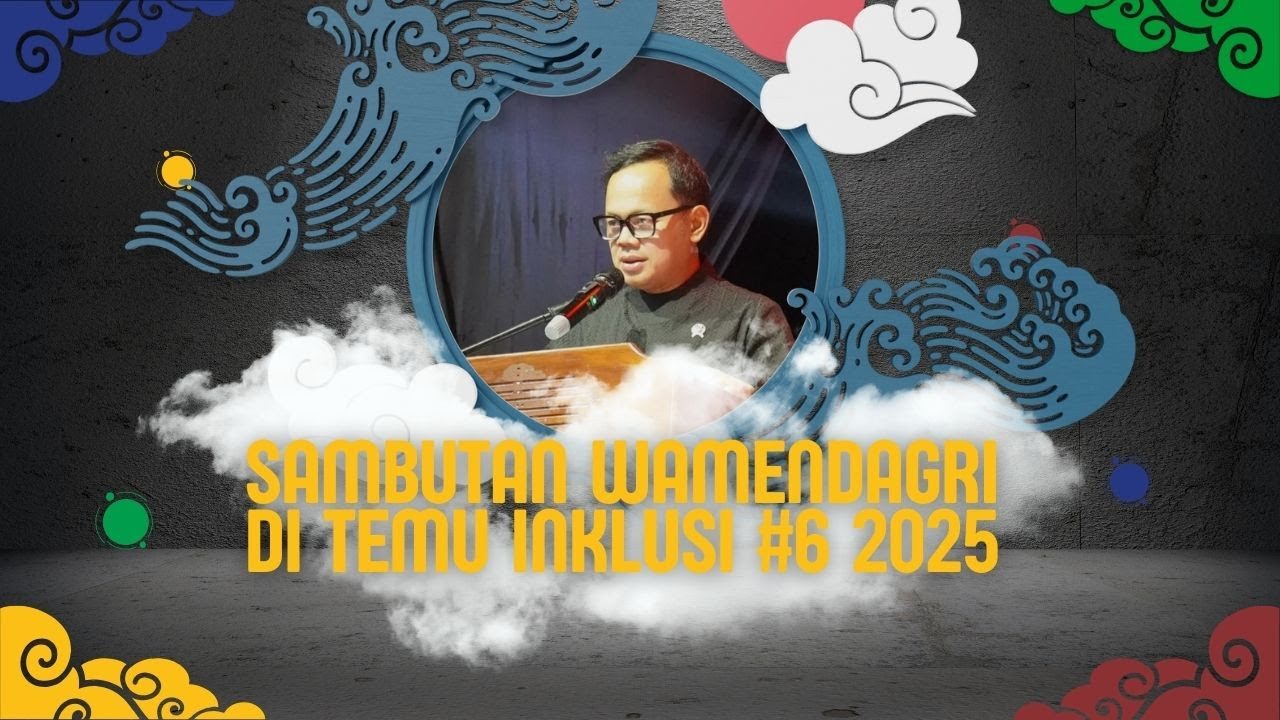 Sambutan Wamendagri di Penutupan Temu Inklusi #6 2025