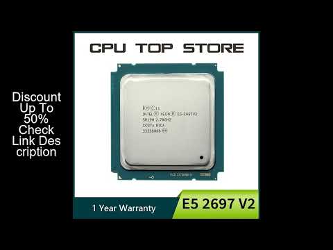 Intel Xeon E5 2697 V2 2.7GHz LGA 2011 SR19H server cpu processor