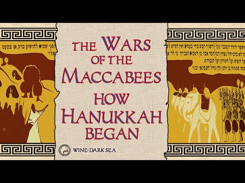 The Wars of the Maccabees: How Hanukkah Began | A Tale from Ancient Judea