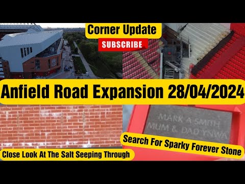Anfield Road Expansion 28/04/2024