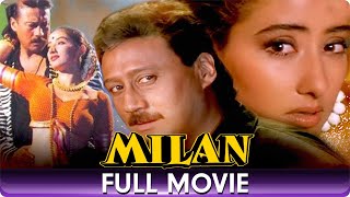Milan - Hindi Full Movie - Jackie Shroff Manisha K