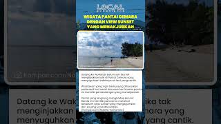 Pesona Pantai Cemara di Wakatobi dengan Keindahan Laut Banda dan Panorama Sunset yang Mempesona