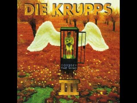 Die Krupps - III -  Odyssey of the Mind (1995) full album