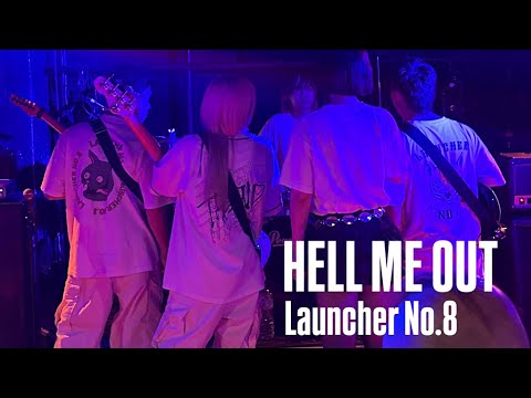 LAUNCHER NO.8 - HELL ME OUT @Shinjuku AntiKnock “HYPER ULTRA THUNDER TOUR"