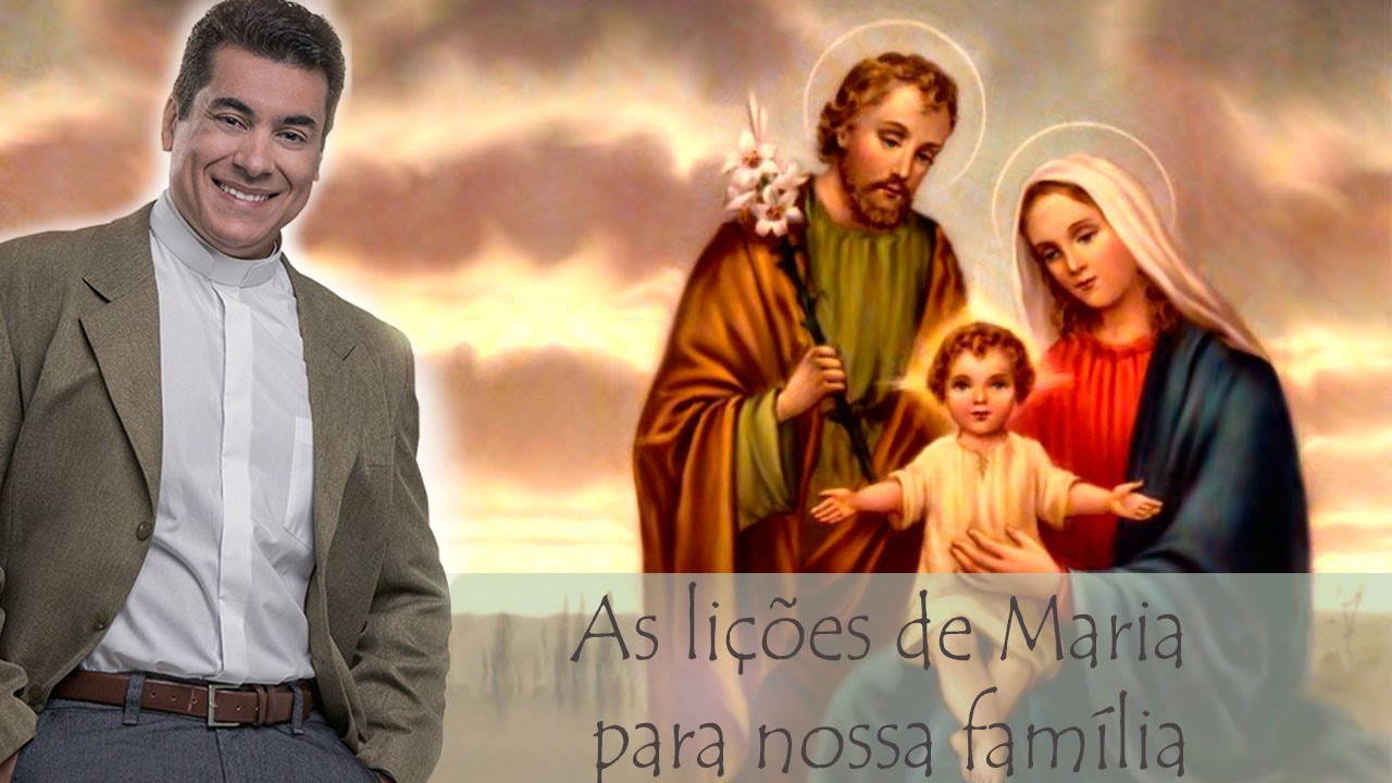 As lições de Maria para nossa família - Padre Chrystian Shankar