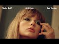 Taylor Swift - Anti-Hero (Sad Version)