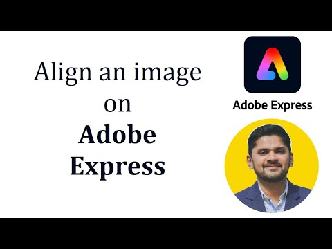 How to Align an image on Adobe Express | Adobe Express Tutorial | Amit Thinks