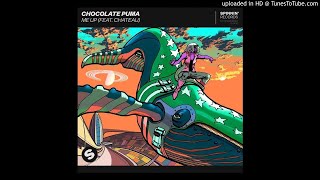 Chocolate Puma - Me Up (Extended Mix)
