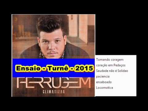 Ferrugem Cd Completo Ensaio 2015   Gustavo Belo