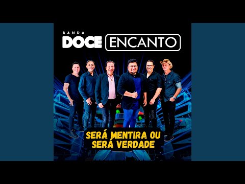 Será Mentira ou Será Verdade