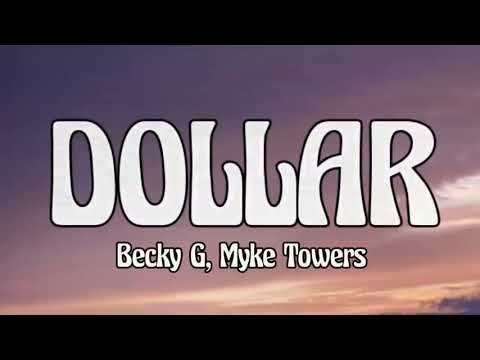 Becky G, Myke Towers - DOLLAR [letraLyrics]