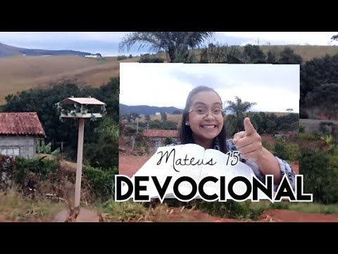 Matthew 15 - Devotional