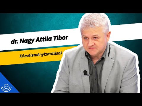 Pirkadat: dr. Nagy Attila Tibor – Közvéleménykutatások