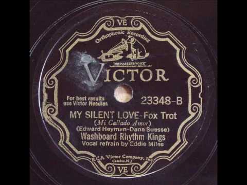 WASHBOARD RHYTHM KINGS  MY SILENT LOVE