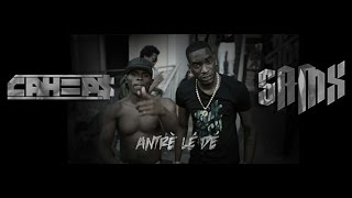 SaMx feat Cahiips – Antrè lé dé (CLIP OFFICIEL)