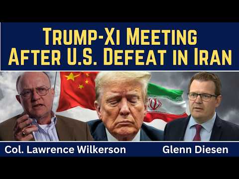 Albay Lawrence Wilkerson: 'Çin Zirvenin Sahibi Oldu, Trump Kaybetti — Birkaç Gün İçinde İran'la Topyekûn Savaşa Dönüyoruz ve ABD'de İç Savaş Olasılığı Masada'
