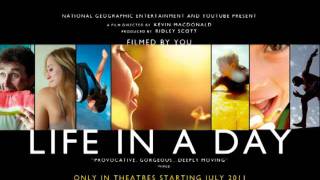 Life in a Day Soundtrack - A Day At a Time (feat. Baaba Maal)