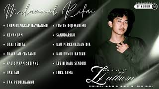 Download lagu MUHAMMAD RIFAI FULL ALBUM TERBARU - TERPERANGKAP RAYUANMU - PLAYLIST ZF ALBUM mp3