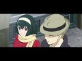 Spy X Family Op 2 Souvenir BUMP OF CHICKEN AMV