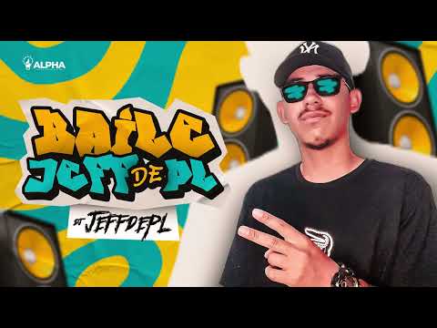 BAILE DO DJ JEFFDEPL CD COMPLETO #ozielldocavaco #jeffdepl