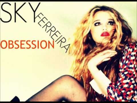 Sky Ferreira - Obsession