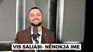 Vis Saliasi - Nënokja Ime