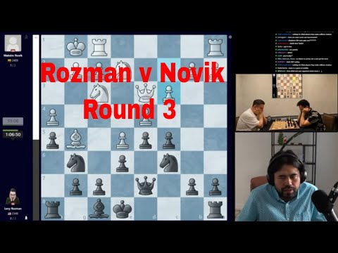 IM Levy Rozman vs GM Maksim Novik