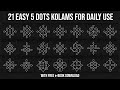 21 - 5X1 Dots Kutty Kambi Kolams For Daily Use and Beginners - Easy Muggulu Designs