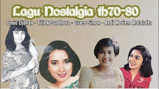 Download lagu Lagu Nostalgia th 70 80 an - Ernie Djohan - Titiek Sandhora - Grace Simon - Andi Meriem Matalatta mp3