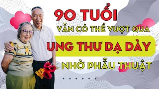 How did doctors at FV Hospital treat a 90-year-old man who unfortunately suffered from stomach cancer?