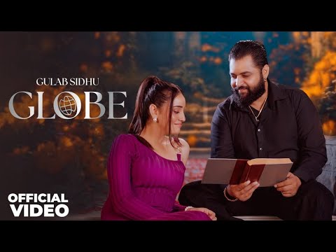Globe | Gulab Sidhu Ft. Jasmeet Kaur Gagre | New Punjabi Song 2025 | Latest Punjabi Song 2025