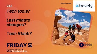 (216) Tech tools? Last minute changes? Tech Stack?