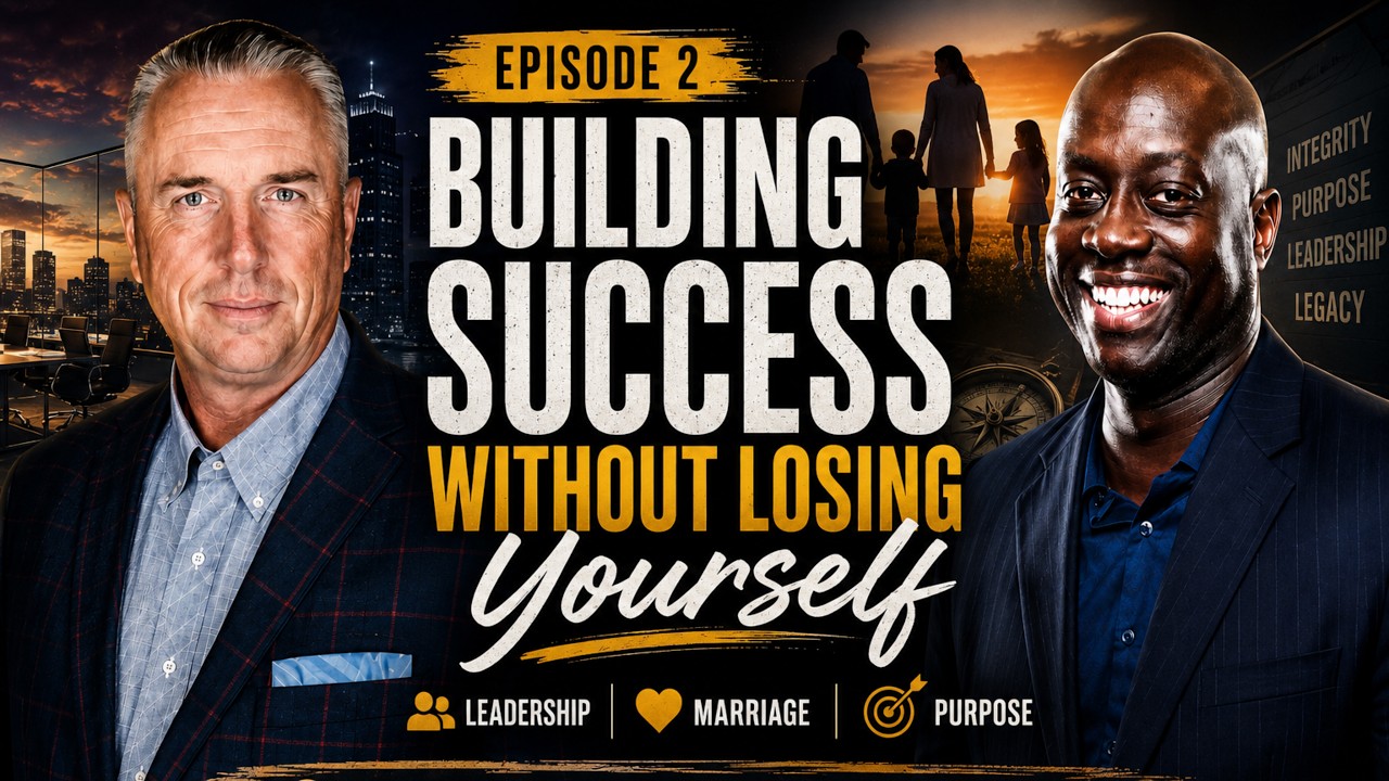Building Success Without Losing Yourself | Brock Green on Leadership, Marriage & Purpose | Episode 2