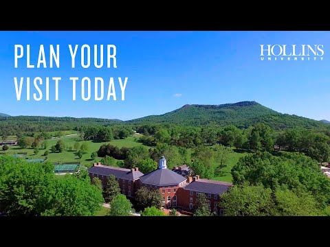 Plan Your Visit Today: Hollins University