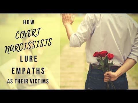 How Covert Narcissists Lure Empaths As Their Victims