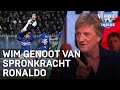 Wim genoot van sprongkracht bij goal Ronaldo: 'Niet normaal!' | VERONICA INSIDE