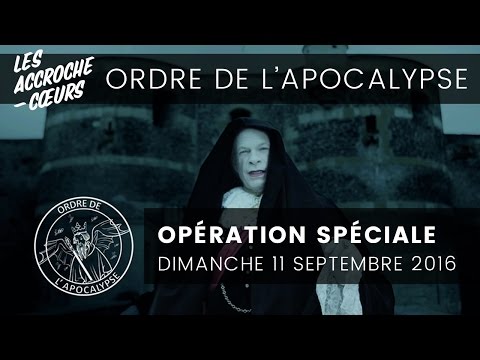 ACCROCHE-CŒURS : Ordre de l'Apocalypse - Episode 4