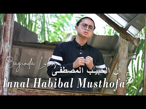INNAL HABIBAL MUSTHOFA - إن الحبيب المصطفی - Cover : Baginda Lubis