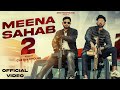 MEENA SAHAB 2 OFFICIAL VIDEO MANISH MEENA UDAY MEENA HARYANAVI SONG   DESIFARMMUSIC