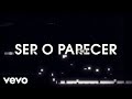 RBD - Ser O Parecer (Lyric Video)