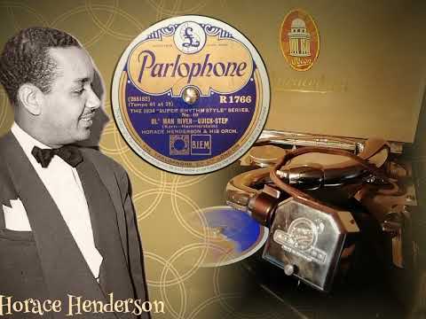 Horace Henderson & his Orchestra  -  Ol' Man River (Parlophon R 1766)