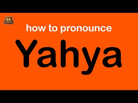 how to pronounce Yahya correctly