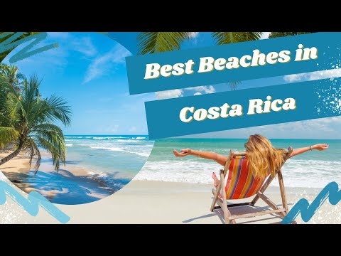 8 Best Beaches in Costa Rica