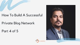 How To Build A Successful Private Blog Network  - Part 4